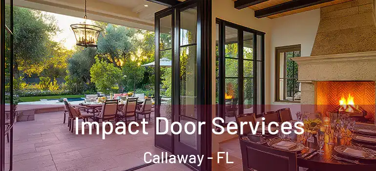 Impact Door Services Callaway - FL