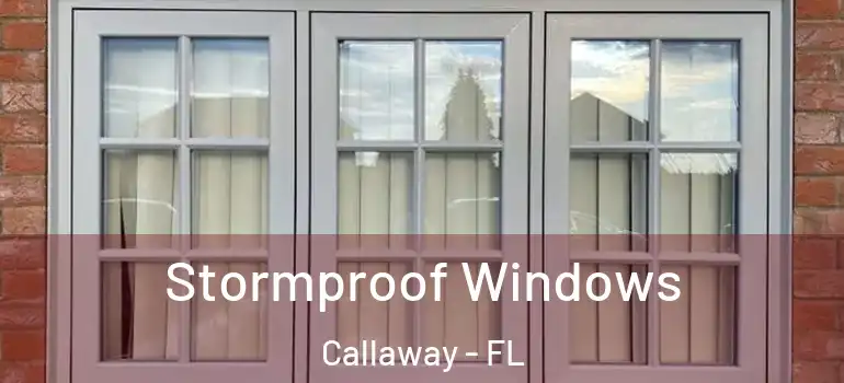 Stormproof Windows Callaway - FL